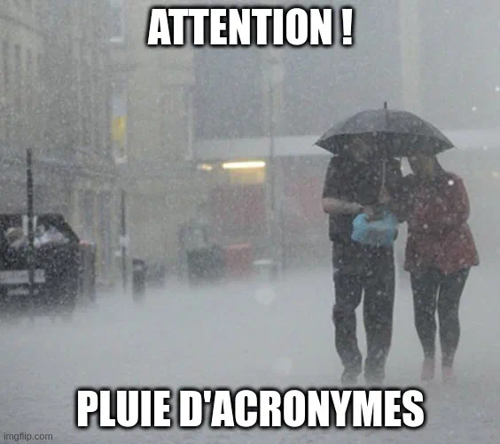 pluie d’acronymes