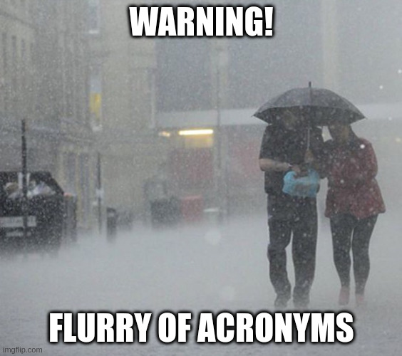flurry of acronyms
